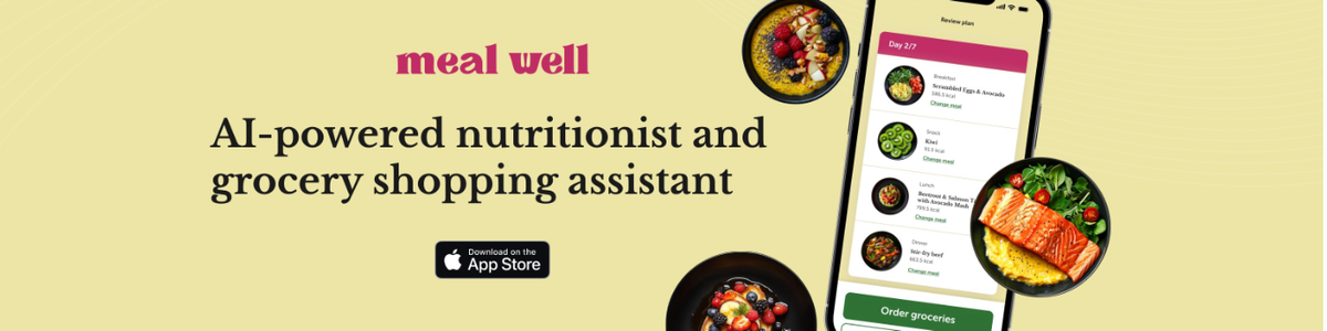 Mealwell - The number one AI nutritionist and grocery shopping assistant