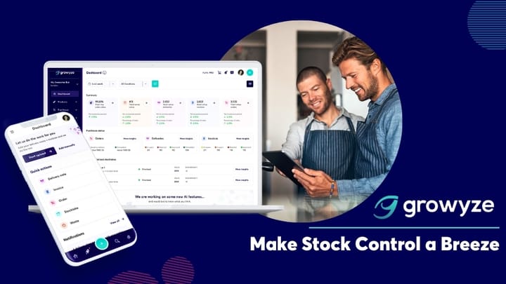 growyze - redefining stock control for the hospitality industry